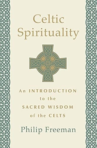 Cover of Celtic Spirituality: An Introduction to the Sacred Wisdom of the Celts