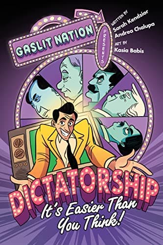 Cover of Dictatorship: It's Easier Than You Think!