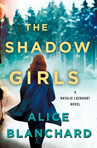 Cover of The Shadow Girls (A Natalie Lockhart Novel, Bk. 4)