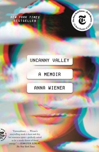 Cover of Uncanny Valley: A Memoir