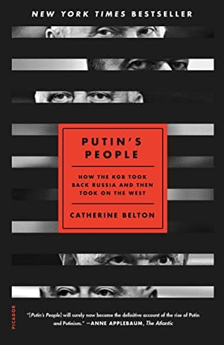 Cover of Putin's People: How the KGB Took Back Russia and Then Took On the West