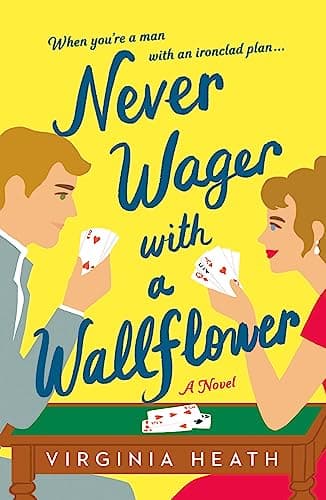 Cover of Never Wager With a Wallflower (The Merriwell Sisters, Bk. 3)