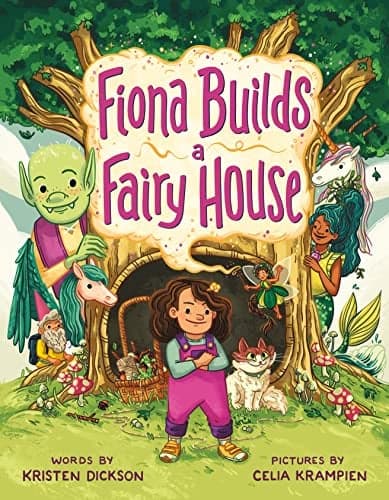 Cover of Fiona Builds a Fairy House