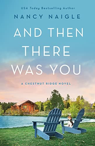 Cover of And Then There Was You (Chestnut Ridge, Bk. 1)