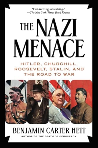 Cover of The Nazi Menace: Hitler, Churchill, Roosevelt, Stalin, and the Road to War