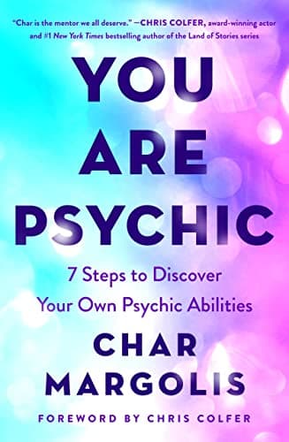 Cover of You Are Psychic: 7 Steps to Discover Your Own Psychic Abilities