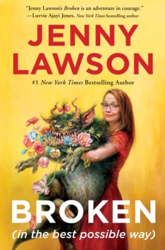 Cover of Broken (In the Best Possible Way)