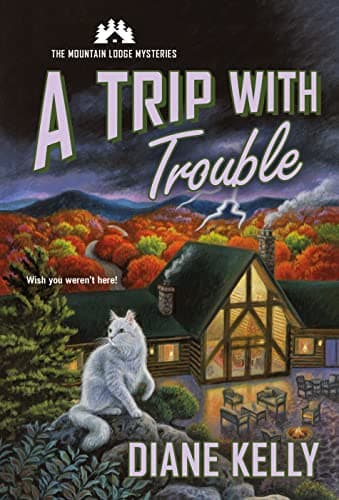 Cover of A Trip With Trouble (The Mountain Lodge Mysteries, Bk. 2)