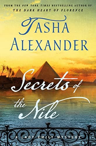Cover of Secrets of the Nile  (Lady Emily Mysteries, Bk. 16)