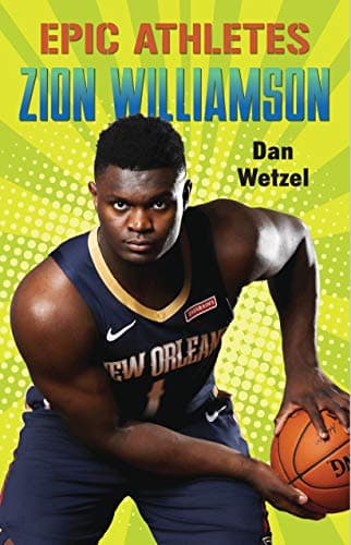 Cover of Zion Williamson (Epic Athletes, Bk. 10)