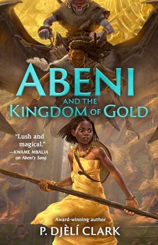 Cover of Abeni and the Kingdom of Gold (Abeni Song, Bk. 2)
