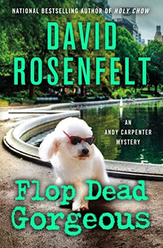 Cover of Flop Dead Gorgeous (Andy Carpenter, Bk. 27)