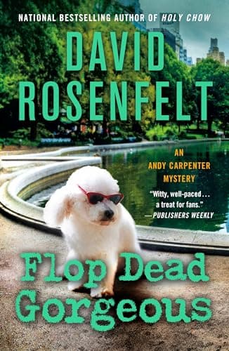 Cover of Flop Dead Gorgeous (Andy Carpenter Mystery, Bk. 27)