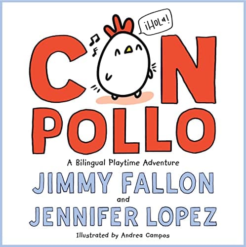Cover of Con Pollo: A Bilingual Playtime Adventure