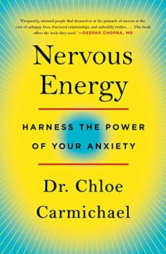 Cover of Nervous Energy: Harness the Power of Your Anxiety