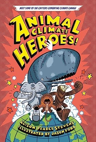Cover of Animal Climate Heroes