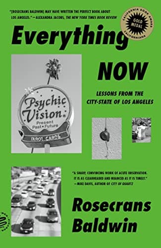 Cover of Everything Now: Lessons from the City-State of Los Angeles