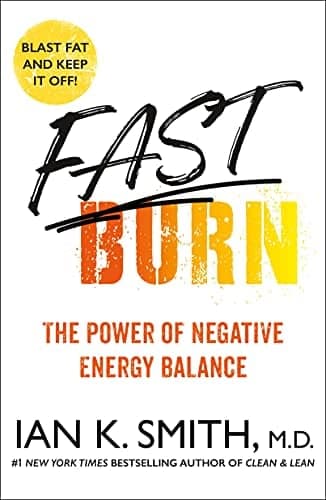 Cover of Fast Burn!: The Power of Negative Energy Balance