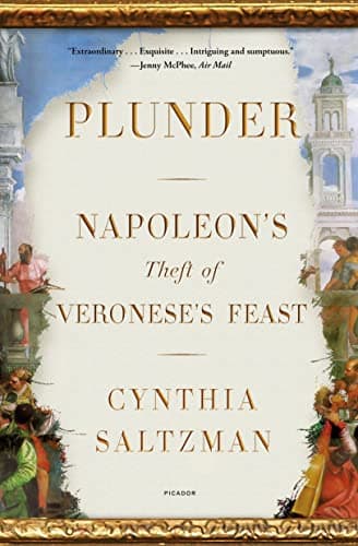 Cover of Plunder: Napoleon's Theft of Veronese's Feast