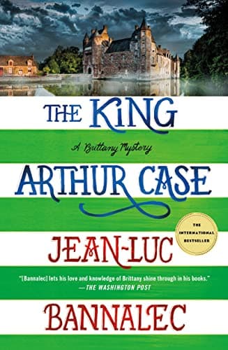 Cover of The King Arthur Case (A Brittany Mystery, Bk. 7)