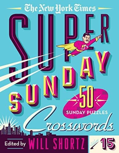 Cover of The New York Times Super Sunday Crosswords (Volume 15)
