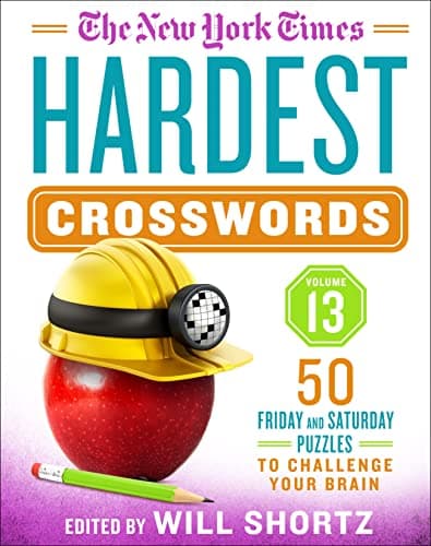 Cover of The New York Times Hardest Crosswords: 50 Friday and Saturday Puzzles to Challenge Your Brain (Volume 13)