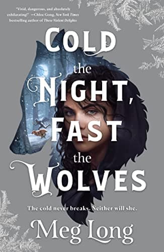 Cover of Cold the Night, Fast the Wolves