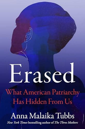 Cover of Erased: What American Patriarchy Has Hidden From Us