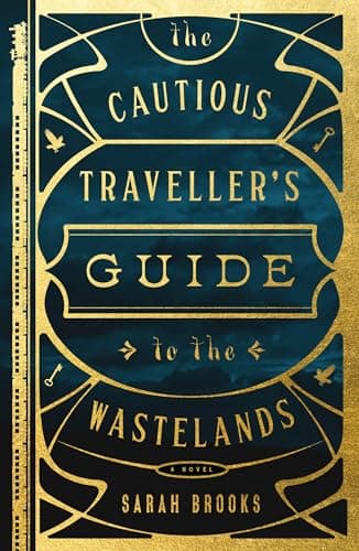 Cover of The Cautious Traveller's Guide to the Wastelands