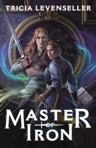 Cover of Master of Iron (Bladesmith, Bk. 2)