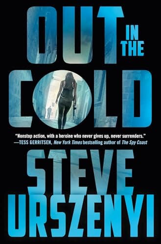 Cover of Out in the Cold (Special Agent Alex Martel, Bk. 2)