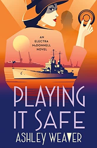 Cover of Playing It Safe (Electra McDonnell Series, Bk. 3)