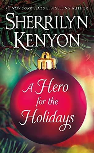 Cover of A Hero for the Holidays (Upon the Midnight Clear/A Dark Hunter Christmas/Santa Wears Spurs)