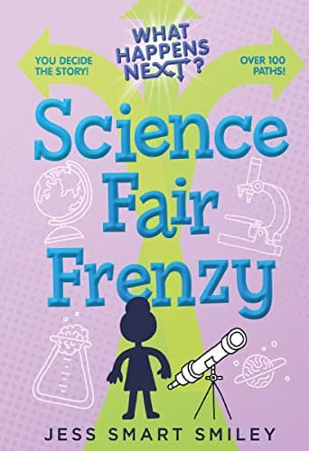 Cover of Science Fair Frenzy (What Happens Next? Volume 2)