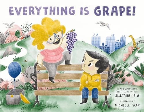 Cover of Everything Is Grape!