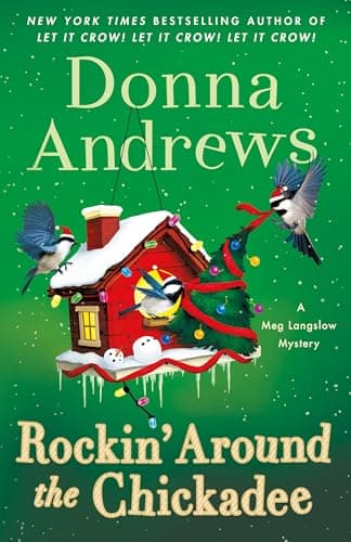 Cover of Rockin' Around the Chickadee (Meg Langslow Mystery, Bk. 36)