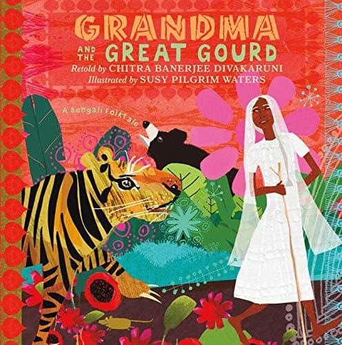 Cover of Grandma and the Great Gourd: A Bengali Folktale
