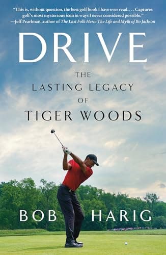 Cover of Drive: The Lasting Legacy of Tiger Woods
