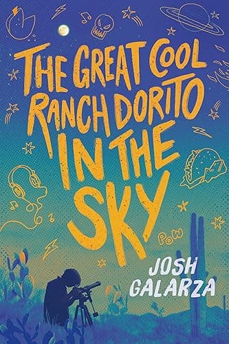 Cover of The Great Cool Ranch Dorito in the Sky