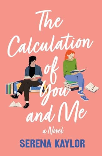 Cover of The Calculation of You and Me