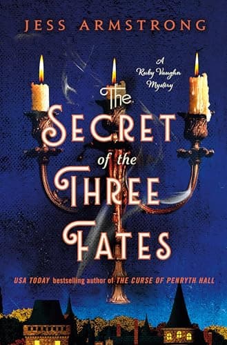 Cover of The Secret of the Three Fates (Ruby Vaughn Mysteries, Bk. 2)