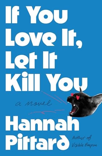 Cover of If You Love It, Let It Kill You