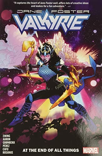 Cover of At the End of All Things (Valkyrie: Jane Foster, Volume 2)