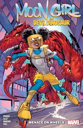 Cover of Menace on Wheels (Moon Girl and Devil Dinosaur)