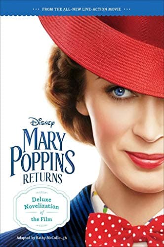 Cover of Mary Poppins Returns Deluxe Novelization of the Film (Disney)