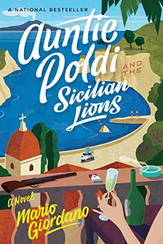 Cover of Auntie Poldi And The Sicilian Lions (An Auntie Poldi Adventure, Bk. 1)