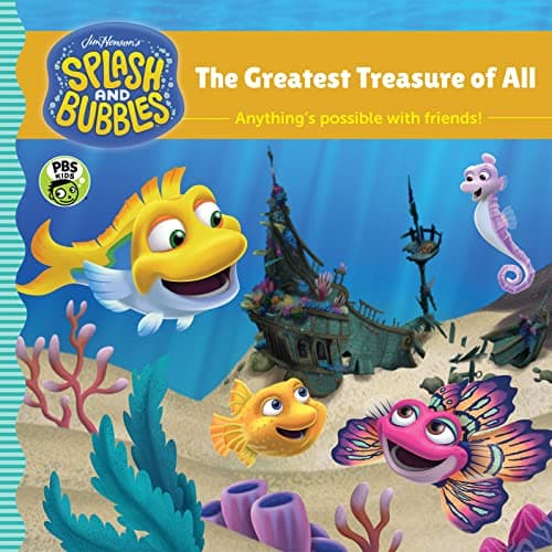 Cover of The Greatest Treasure of All: Anything's Possible With Friends! (Jim Henson's Splash and Bubbles)