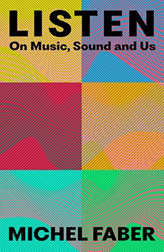 Cover of Listen: On Music, Sound and Us