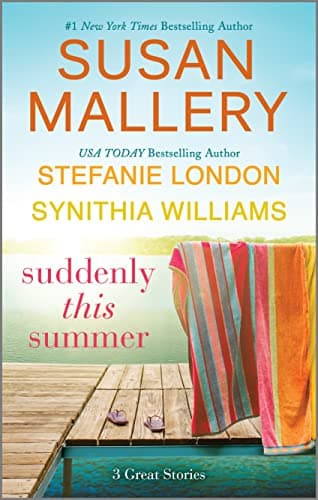 Cover of Suddenly This Summer (Say You'll Stay/This Time for Keeps/Best Man Next Door)