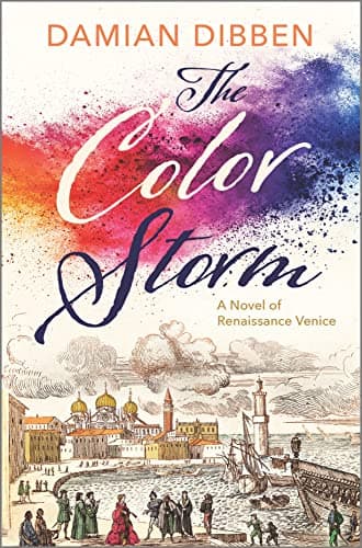 Cover of The Color Storm: A Novel of Renaissance Venice